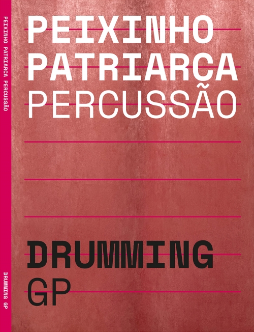 CD <i>Peixinho Patriarca Percusso</i> por Drumming GP 